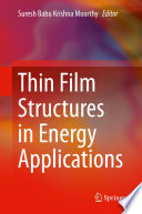Thin film structures in energy applications /