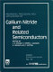 Properties, processing and applications of gallium nitride and related semiconductors /