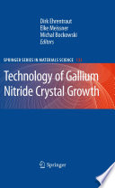 Technology of gallium nitride crystal growth /