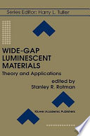 Wide-gap luminescent materials : theory and applications /