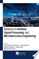 Advances in antenna, signal processing, and microelectronics engineering /