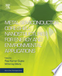 Metal semiconductor core-shell nanostructures for energy and environmental applications /