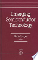 Emerging semiconductor technology : a symposium /