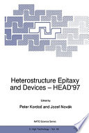 Heterostructure epitaxy and devices-- HEAD'97 /
