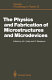 The Physics and fabrication of microstructures and microdevices : proceedings of the winter school, Les Houches, France, March 25-April 5, 1986 /