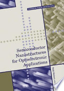 Semiconductor nanostructures for optoelectronic applications /