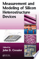 Measurement and modeling of silicon heterostructure devices /
