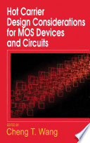 Hot carrier design considerations for MOS devices and circuits /