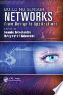 Building sensor networks : from design to applications /