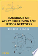 Handbook on array processing and sensor networks /