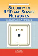 Security in RFID and sensor networks /