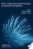Soft computing applications in sensor networks /