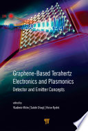 Graphene-based terahertz electronics and plasmonics : detector and emitter concepts /