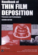 Handbook of thin-film deposition processes and techniques : principles, methods, equipment and applications /