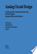 Analog circuit design : (X)DSL and other communication systems; RF MOST models; integrated filters and oscillators /