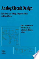 Analog circuit design : low-power low-voltage, integrated filters, and smart power /