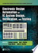 Electronic design automation for IC system design, verification, and testing /