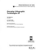 Emerging lithographic technologies III : 15-17 March 1999, Santa Clara, California /