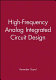 High-frequency analog integrated circuit design /
