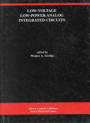 Low-voltage low-power analog integrated circuits /