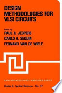 Design methodologies for VLSI circuits /
