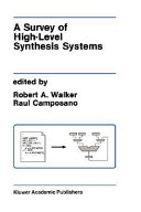 A Survey of high-level synthesis systems /