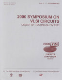 2000 Symposium on VLSI Circuits : digest of technical papers : June 15-17, 2000, Honolulu /