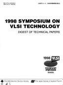 1998 Symposium on VLSI Technology : digest of technical papers : June 9-11, 1998, Honolulu /