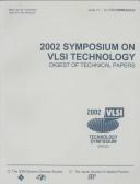 2002 Symposium on VLSI Technology : digest of technical papers : June 11-13, 2002, Honolulu /