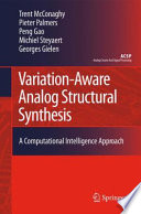 Variation-aware analog structural synthesis : a computational intelligence approach /