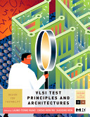 VLSI test principles and architectures : design for testability /