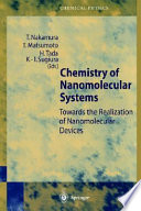 Chemistry of nanomolecular systems : towards the realization of molecular devices /