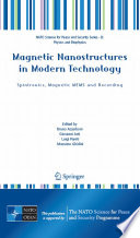 Magnetic nanostructures in modern technology : spintronics, magnetic MEMS and recording /