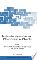 Molecular nanowires and other quantum objects /