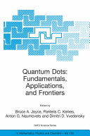 Quantum dots: fundamentals, applications, and frontiers /