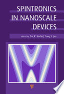 Spintronics in nanoscale devices /