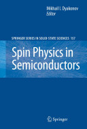 Spin physics in semiconductors /