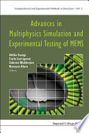Advances in multiphysics simulation and experimental testing of MEMS /