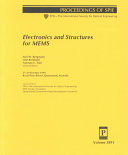 Electronics and structures for MEMS : 27-29 October 1999, Royal Pines Resort, Queensland, Australia /