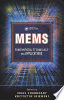 MEMS : fundamental technology and applications /