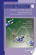 Trends in computational nanomechanics : transcending length and time scales /