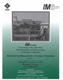 IMTC/2001 : proceedings of the 18th IEEE Instrumentation and Measurement Technology Conference : Rediscovering measurement in the age of informatics : Budapest Convention Centre, Budapest, Hungary, 21-23 May, 2001 /