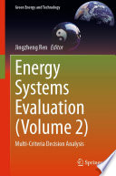 Energy Systems Evaluation (Volume 2) : Multi-Criteria Decision Analysis /