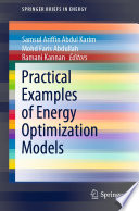 Practical Examples of Energy Optimization Models /