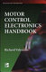 Motor control electronics handbook /