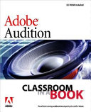 Adobe Audition 1.5 : classroom in a book.