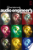 Audio engineer's reference book /