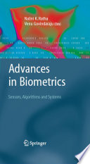 Advances in biometrics : sensors, algorithms and systems /