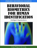 Behavioral biometrics for human identification : intelligent applications /