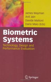 Biometric systems : technology, design and performance evaluation /